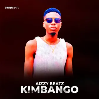 Kimbango by Aizzy Beatz