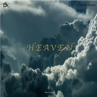 Heaven by DX