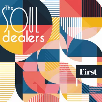 First by The Soul Dealers