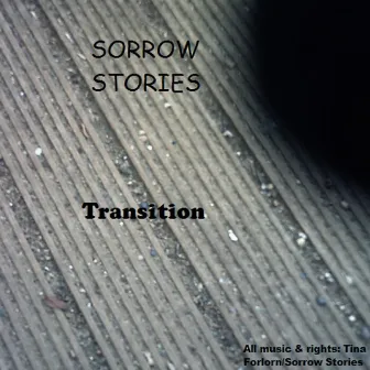 Transition by Sorrow Stories