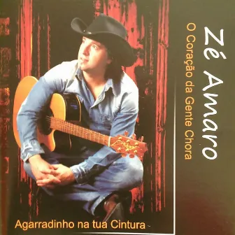 Agarradinho na Tua Cintura by Zé Amaro