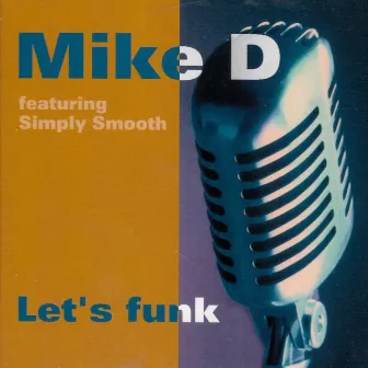 Let's Funk by Mike D.