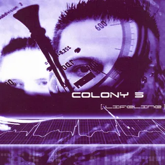 Lifeline by Colony 5