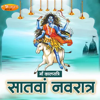 Maa Kalratri Saatwa Navratra by 