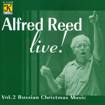 Reed: Alfred Reed Live!, Vol. 2 - Russian Christmas Music by Mayumi Orai