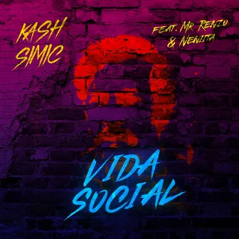 Vida Social by Kash Simic