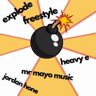 Explode Freestyle by Jordan Hone