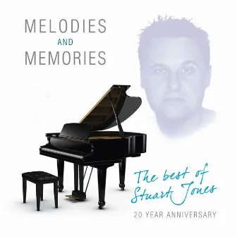 Melodies and Memories by Stuart Jones