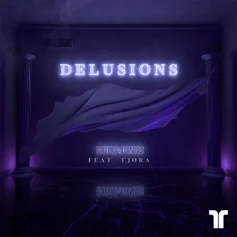 Delusions by Duke & Jones