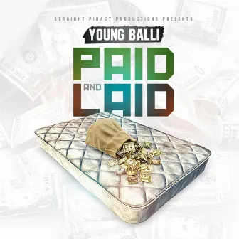 Paid And Laid (Radio Edit) by 