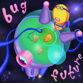 bug future by Blue Chameleon