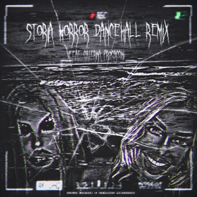 STORIA HORROR (DANCEHALL REMIX)