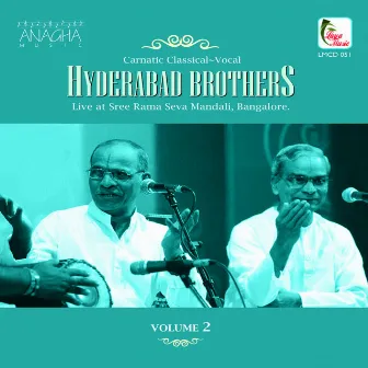 Hyderabad Brothers, Vol. 2 (Live at Sree Rama Seva Mandali, Bangalore) by Hyderabad Brothers