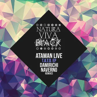 T.A.T.O. by Ataman Live