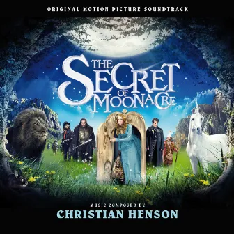 The Secret of Moonacre (Original Motion Picture Soundtrack) by Christian Henson