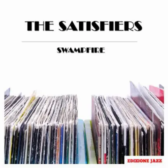 Swampfire by The Satisfiers