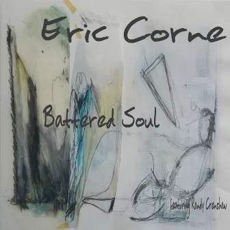 Battered Soul by Eric Corne