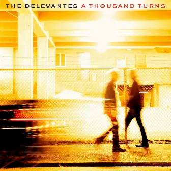 A Thousand Turns by The Delevantes