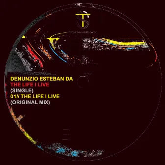 The Life I Live by Denunzio Esteban DA