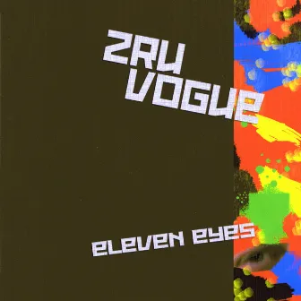 Eleven Eyes by Zru Vogue