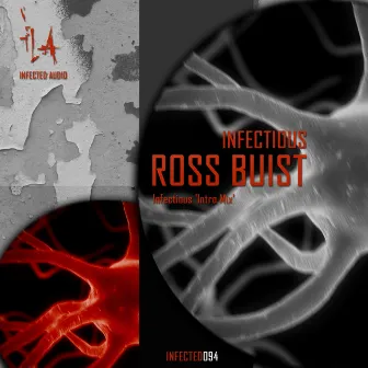 Infectious (Intro Mix) by Ross Buist