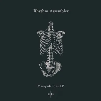 Manipulations LP by Rhythm Assembler