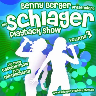 Schlager-Playback-Show Vol. 3 by Benny Berger