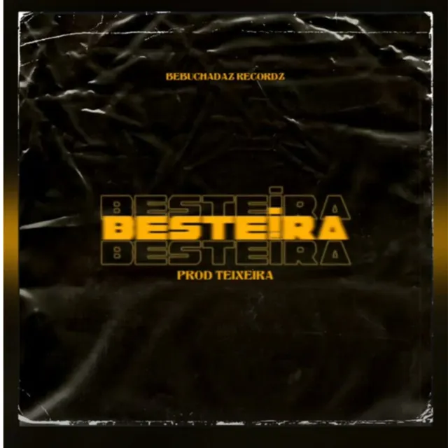 Besteira (Original Mix)