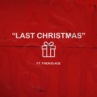 Last Christmas by Kid B