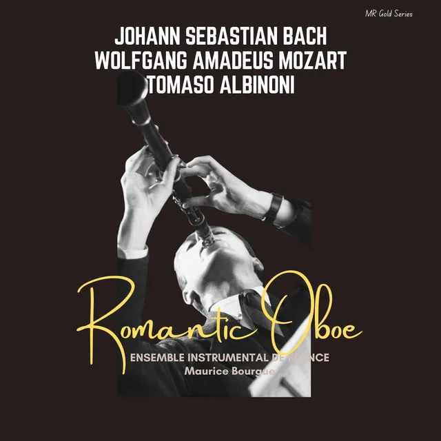 Bach-Albinoni-Mozart: Romantic Oboe