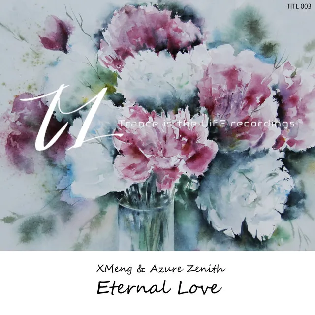 Eternal Love - Original Mix