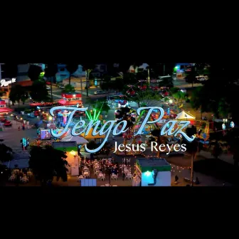 Tengo Paz by Jesus Reyes