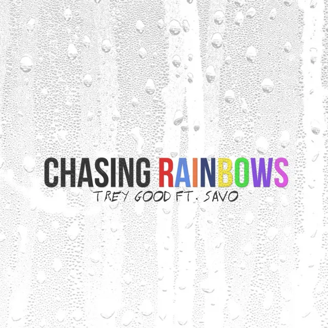 Chasing Rainbows