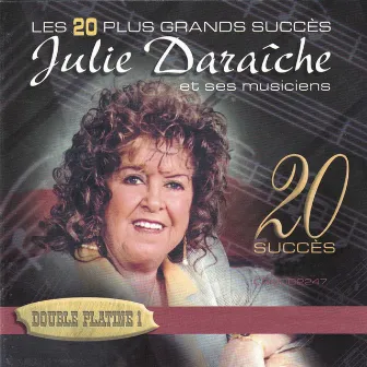 Les 20 plus grands succès by Julie Daraiche