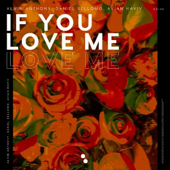 If You Love Me by Avian Haviv