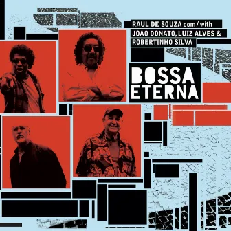 Bossa Eterna by Raul De Souza