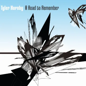 A Road to Remember by Tyler Hornby