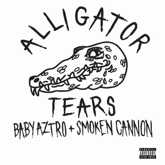 Alligator Tears by Baby Aztro