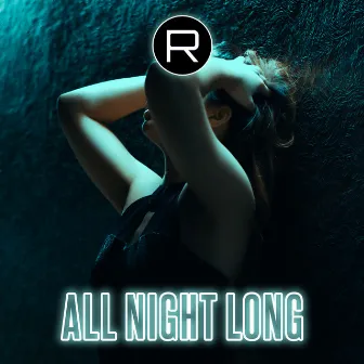 All Night Long by Rosenfeldt