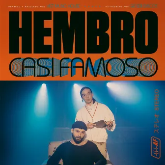 Casi Famoso by Hembro