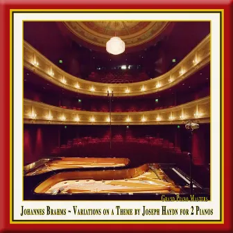 Brahms: Variations on a Theme by Haydn, Op. 56b (Version for 2 Pianos) by Duo Reine Elisabeth