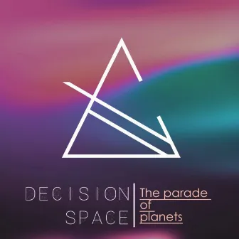 The Parade of Planets by Decision space