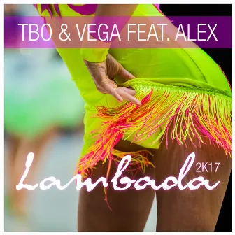 Lambada 2k17 by TbO&Vega