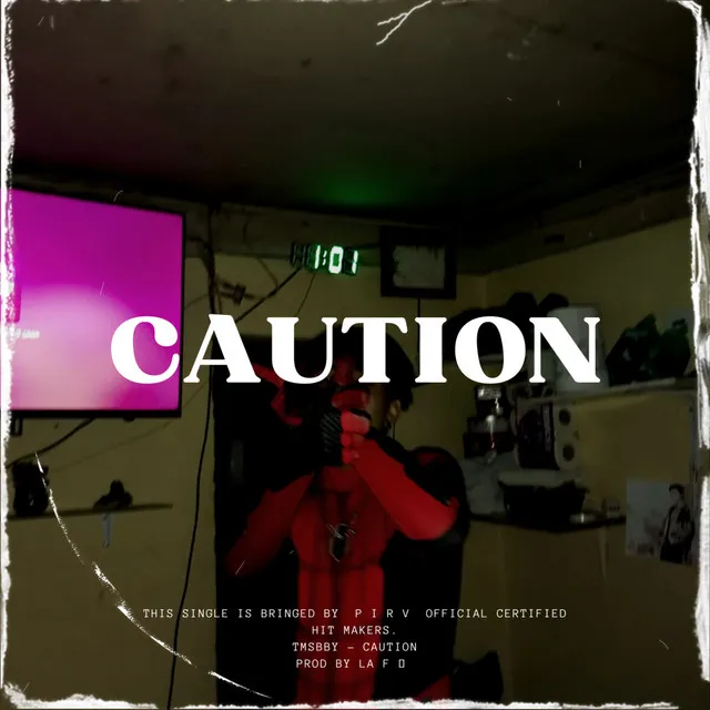 Caution