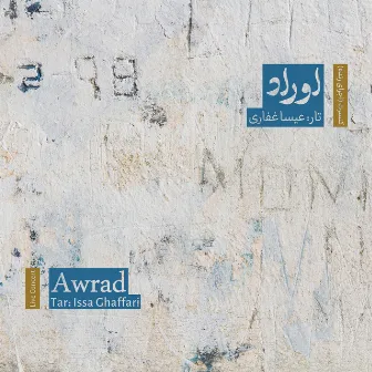 Awrad (Live) by Issa Ghaffari