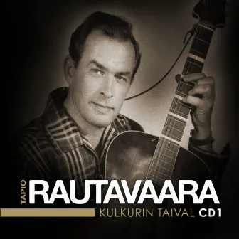 Kulkurin taival - Kaikki levytykset 1946 - 1951 by Tapio Rautavaara