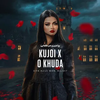 KUJOI X O KHUDA by Fanaatv