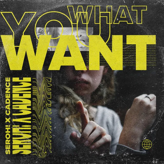 What You Want