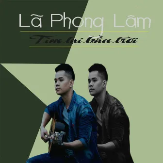 Tìm Lại Bầu Trời by Lã Phong Lâm