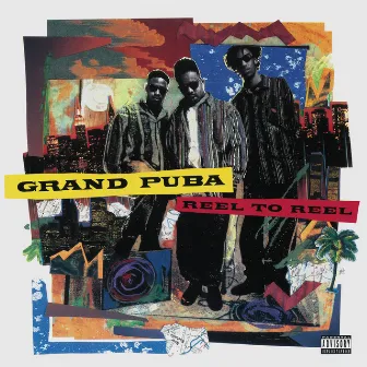 Reel to Reel (2020 Remaster) by Grand Puba